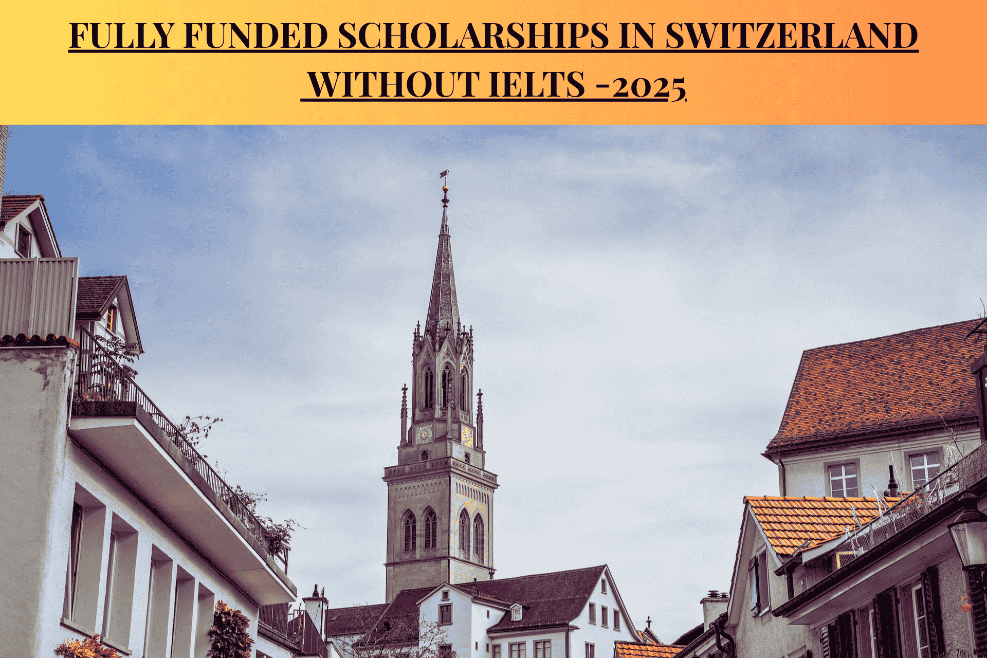Fully Funded Scholarships in Switzerland